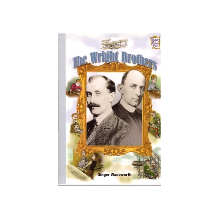 The Wright Brothers (History Maker Bios Series)